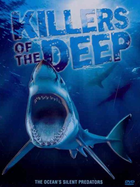 Killers of the Deep