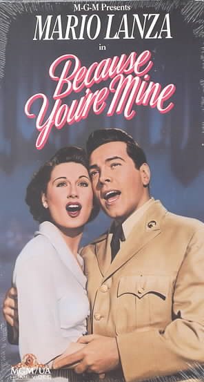 Because You're Mine [VHS]