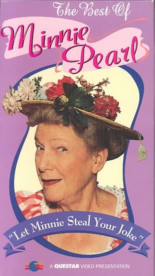 Best of Minnie Pearl:Let Minnie Steal [VHS]
