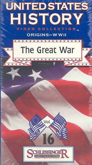Great War (Volume 16 in United States History Origins to WWII Video Collection) [VHS] cover