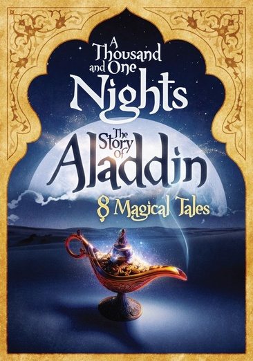 The Story of Aladdin - A Thousand and One Nights - 8 Magical Tales