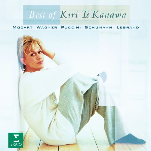 Best of Kiri Te Kanawa / Mozart, Wagner, Puccini, Schumann, Legrand cover