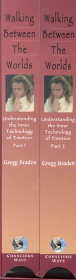 Walking Between the Worlds: Understanding the Inner Technology of Emotion cover