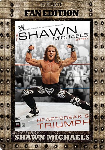 WWE: The Shawn Michaels Story - Heartbreak & Triumph cover