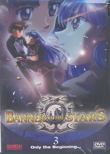 Banner of the Stars - Only the Beginning (Vol. 3) [DVD]