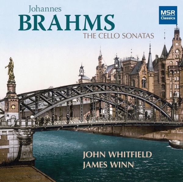 Johannes Brahms: The Cello Sonatas - Sonata No.1 for Cello and Piano in E minor, Op.38; Sonata No.2 for Cello and Piano in F major, Op.99