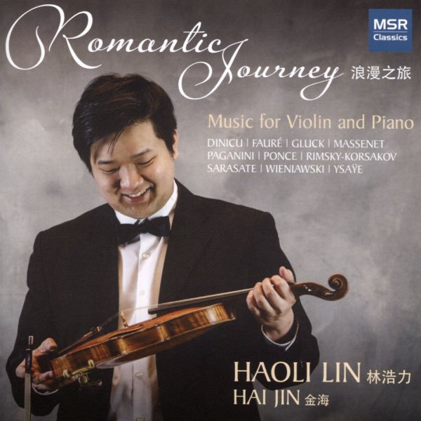 Romantic Journey - Music for Violin and Piano by Dinicu, Fauré, Gluck, Massenet, Paganini, Ponce, Rimsky-Korsakov, Sarasate, Wieniawski and Ysaÿe cover