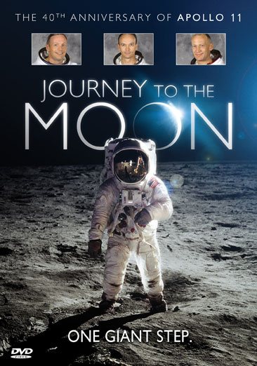 Journey to the Moon: The 40th Anniversary of Apollo 11 cover