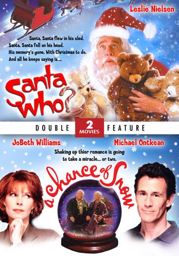 Santa Who? / A Chance of Snow (Double Feature) cover