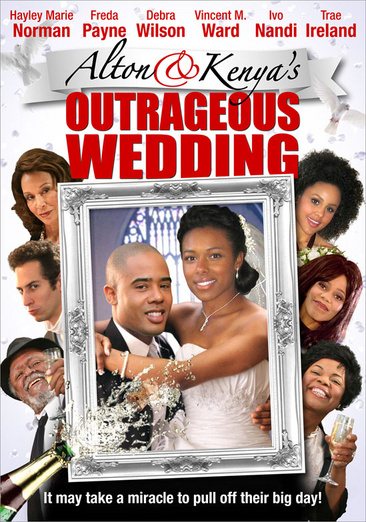 Alton & Kenya's Outrageous Wedding cover