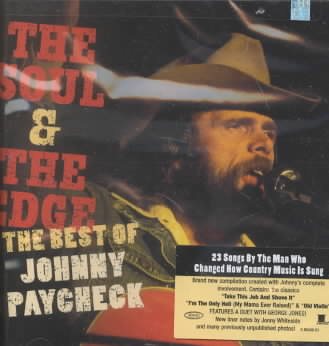 The Soul & The Edge: The Best of Johnny Paycheck cover