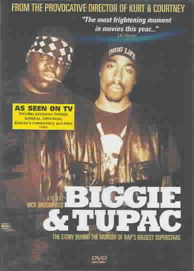 Biggie & Tupac: The Story Behind the Murder of Rap's Biggest Superstars - Remastered cover