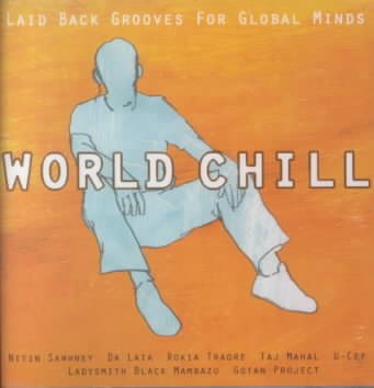 World Chill: Laid-Back Grooves Global Minds cover
