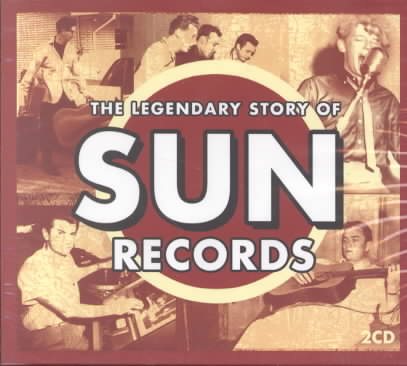 Legendary Story of Sun Records cover