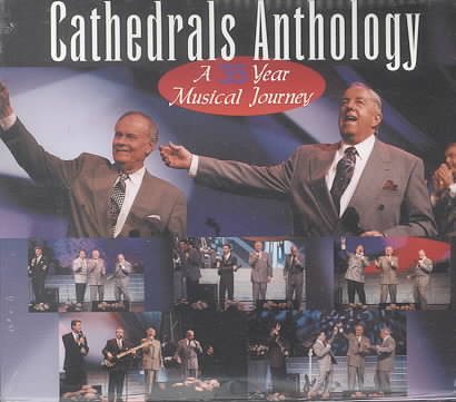 Cathedrals Anthology: A 35 Year Musical Journey (2 disc set)