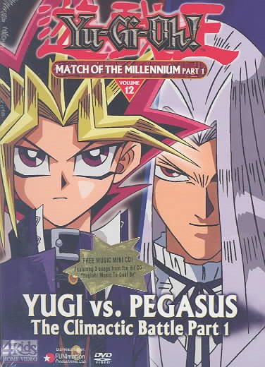 Yu-Gi-Oh, Vol. 12: Match of the Millennium Part 1 Yugi vs. Pegasus The Climatic Battle cover