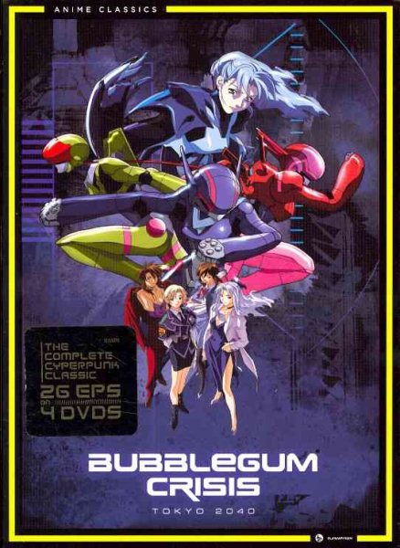Bubblegum Crisis Tokyo 2040: Complete Series (Classic) cover