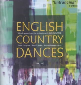 English Country Dances: 17th C. Music from the Publications of John Playford