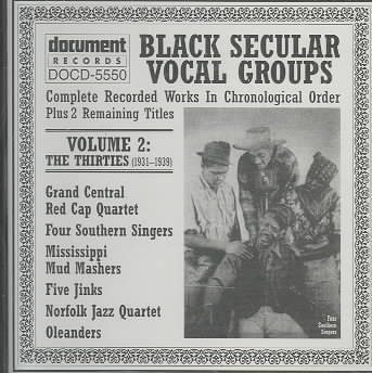 Black Secular Vocal Groups, Vol. 2: The Thirties (1931-1939) cover