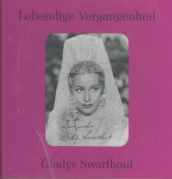 Legendary Voices: Gladys Swarthout cover