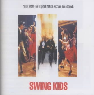 Swing Kids: Music From The Original Motion Picture Soundtrack cover
