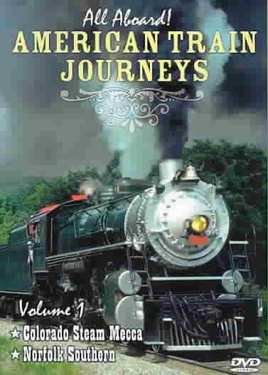 All Aboard, Vol. 1: American Train Journeys, Vol. 1