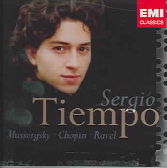 Martha Argerich Presents - Sergio Tiemp: Ravel, Chopin, Mussorgsky cover