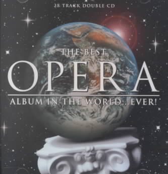 The Best Opera Album in the World...Ever! cover