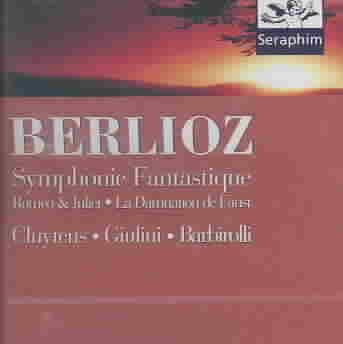Berlioz: Symphonie Fantastique, Op.14/Romeo & Juliet, Op.17La Damnation De Faust, Op.24