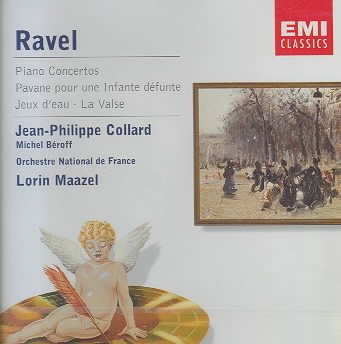 Ravel: Piano Concertos; Pavane pour Une Infante Défunte; Jeux d'Eaux; La Valse