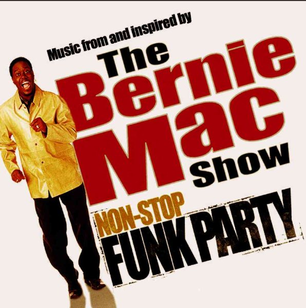 Bernie Mac Show: Non-Stop Funk Party cover