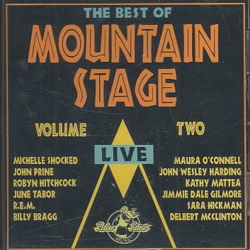 The Best Of Mountain Stage Live, Vol. 2