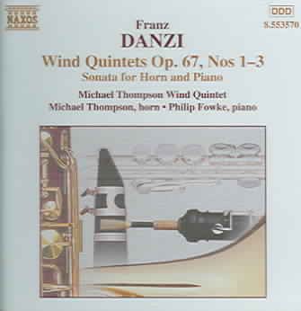 Danzi: Wind Quintets, Op. 67, Nos. 1-3 / Sonata for Horn and Piano cover