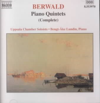 Berwald: Complete Works for Piano Quintet