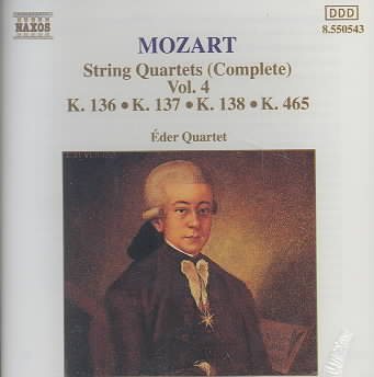 Mozart: String quartet No. 19, K. 465; Divertimenti (Quartets) K. 136, 137 & 138, Vol. 4