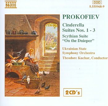 Prokofiev: Cinderella Suites 1-3 / Scythian Suite / On the Dnieper