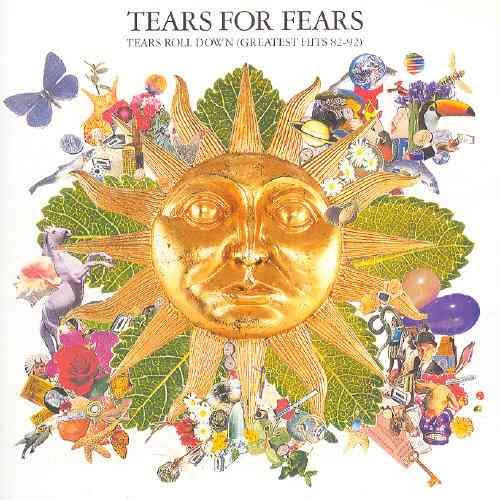 Tears for Fears - Tears Roll Down: Greatest Hits 82-92 cover