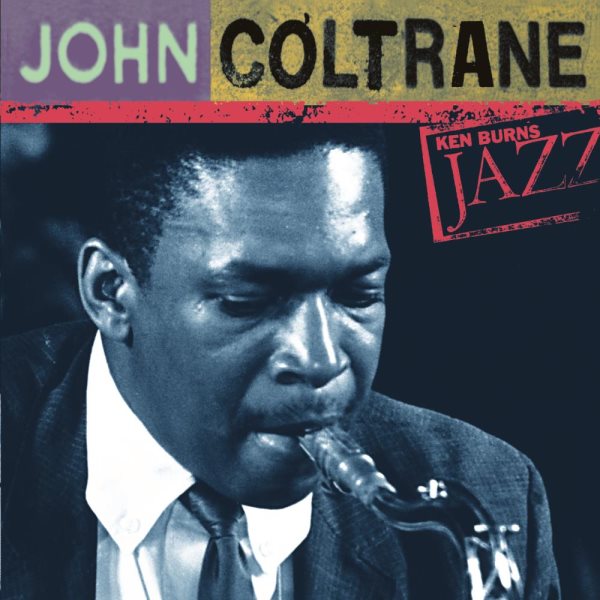 Ken Burns JAZZ Collection: John Coltrane cover