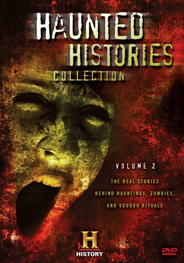 Haunted Histories Collection, Vol. 2: Hauntings, Zombies, and Voodoo Rituals cover