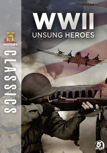 History Classics: WWII Unsung Heroes cover