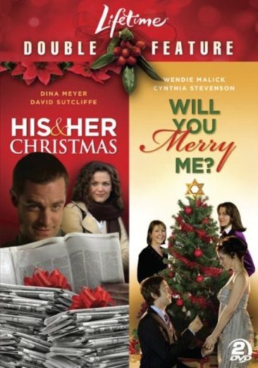 Lifetime Double Feature: His & Her Christmas/ Will You Merry Me? [DVD]