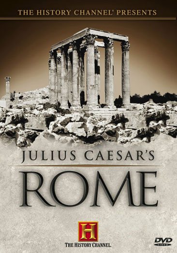 The History Channel Presents Julius Caesar's Rome cover