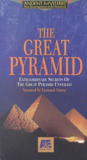 Ancient Mysteries:  The Great Pyramids - Extraordinary Secrets of the Great Pyramids Unveiled [VHS] cover