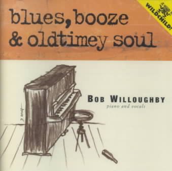 Blues Booze & Oldtimey Soul cover