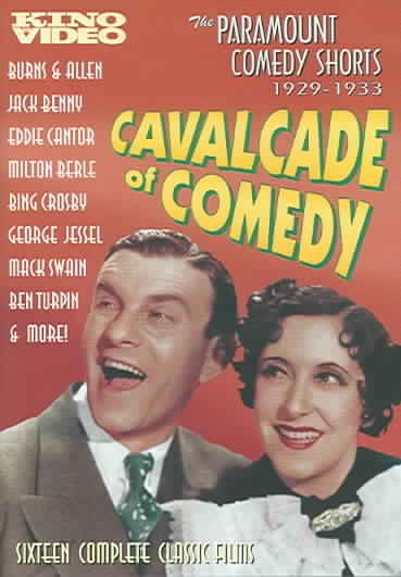 The Paramount Comedy Shorts 1929 - 1933 - Cavalcade of Comedy [DVD] cover