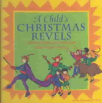 A Child's Christmas Revels cover