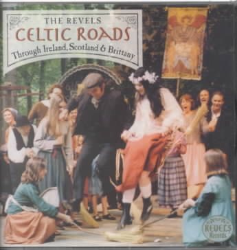 Celtic Roads: Through Ireland Scotland & Brittany cover