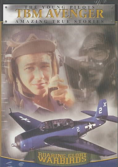 Roaring Glory Warbirds, Vol. 4: Grumman TBM Avenger [DVD]