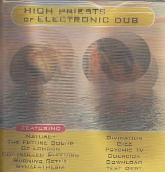 High Priests of Electronic Dub