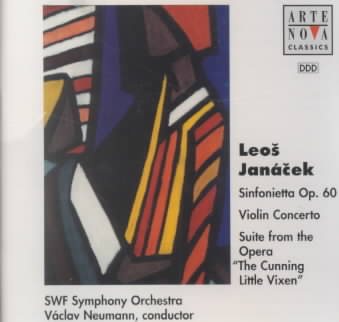 Janacek: Sinfonietta Op. 60/Violin Concerto/The Cunning Little Vixen